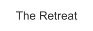 The Retreat